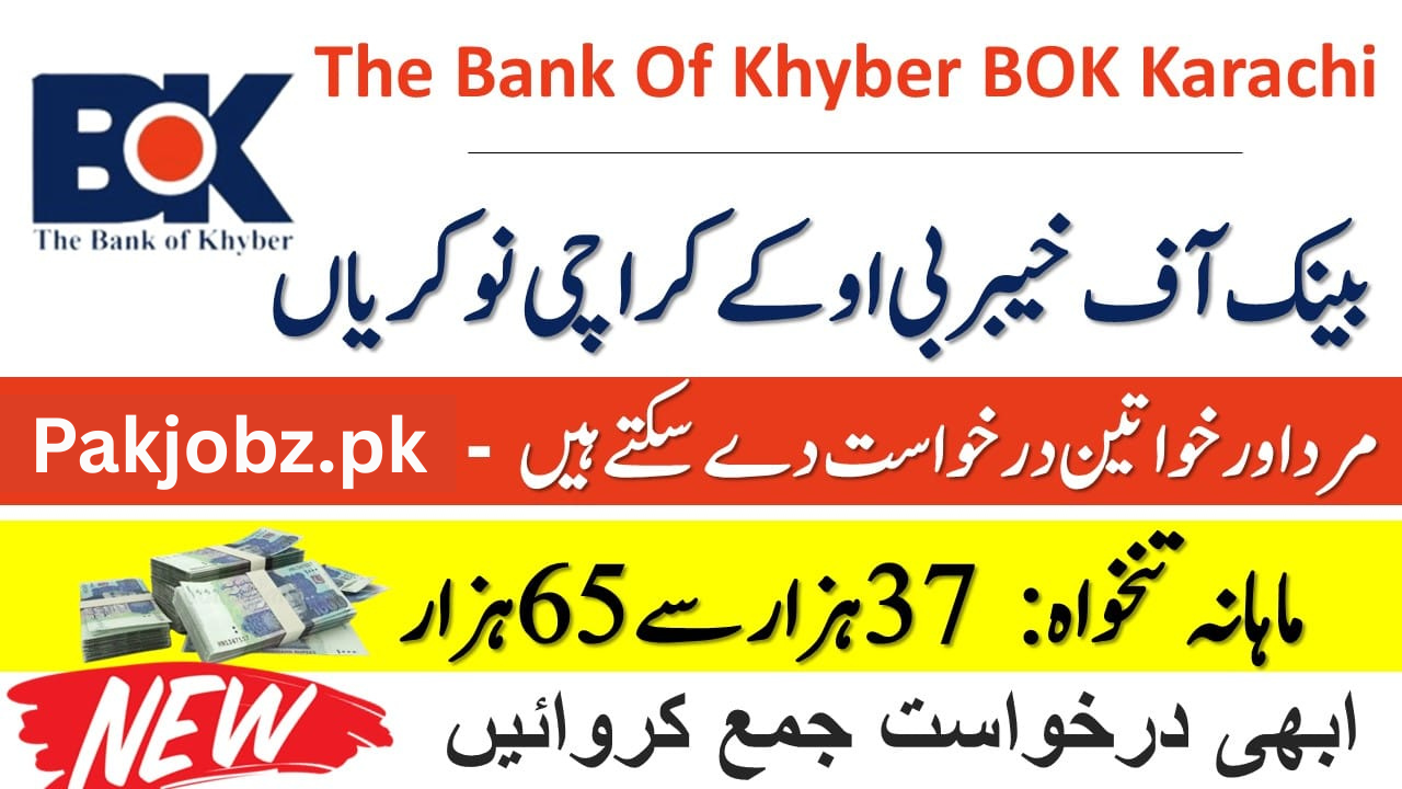 Bank of Khyber BOK Jobs 2025